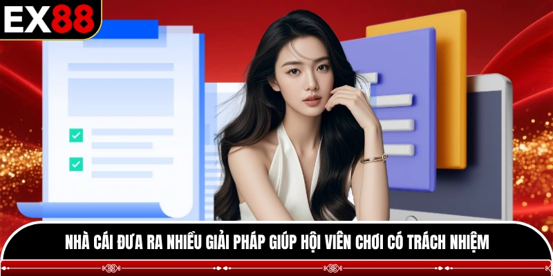 Nhà cái đưa ra nhiều giải pháp giúp hội viên chơi có trách nhiệm